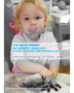 The Development of Artistic Creativity in Early Childhood and Preschool Age