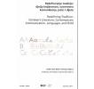 RASPRODANO Redefiniranje tradicije: dječja književnost, suvremena komunikacija, jezici i dijete